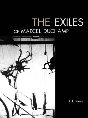 cover image of The Exiles of Marcel Duchamp